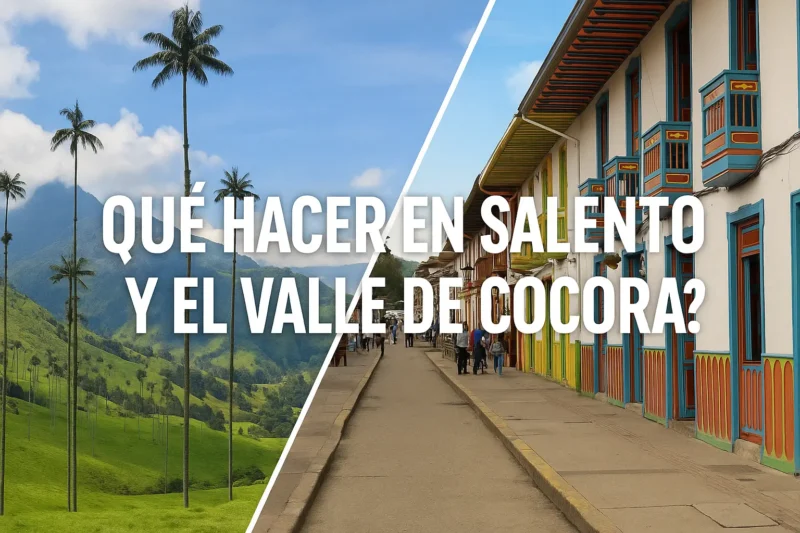 Salento y el valle de cocora